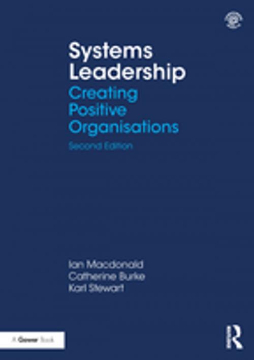 Cover of the book Systems Leadership by Ian Macdonald, Catherine Burke, Karl Stewart, Taylor and Francis