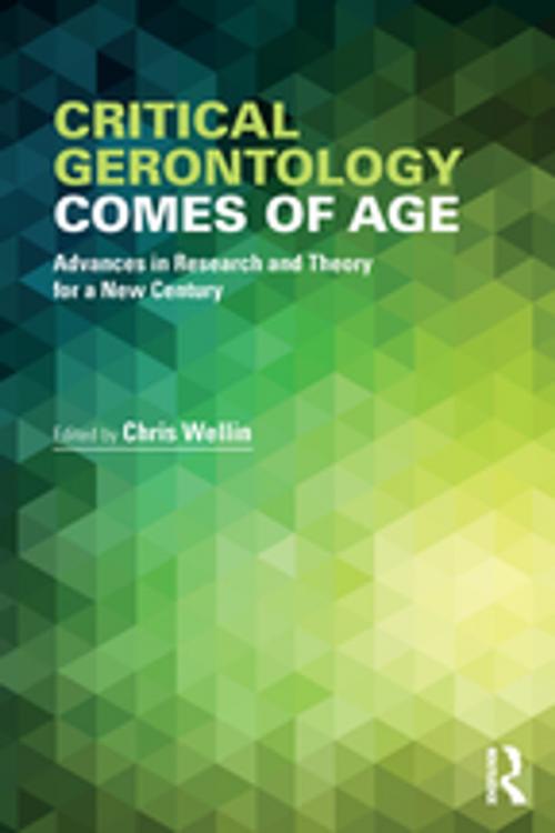 Cover of the book Critical Gerontology Comes of Age by , Taylor and Francis