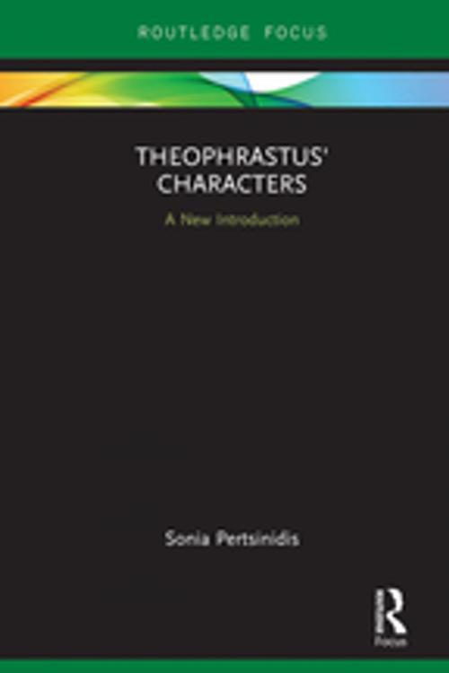 Cover of the book Theophrastus' Characters by Sonia Pertsinidis, Taylor and Francis