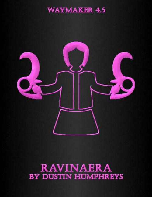 Cover of the book Ravinaera by Dustin Humphreys, Lulu.com