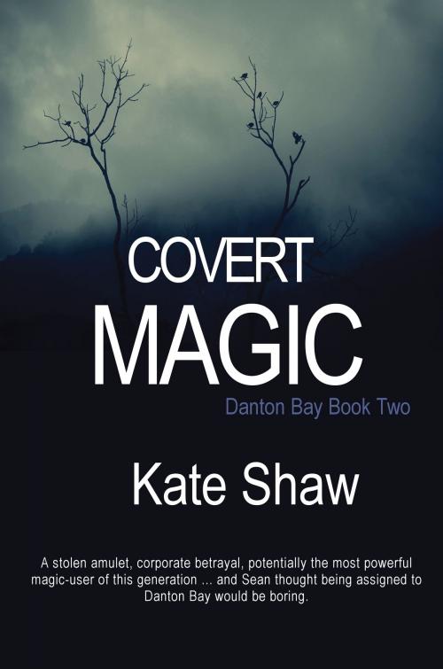 Cover of the book Covert Magic by Kate Shaw, Kate Shaw