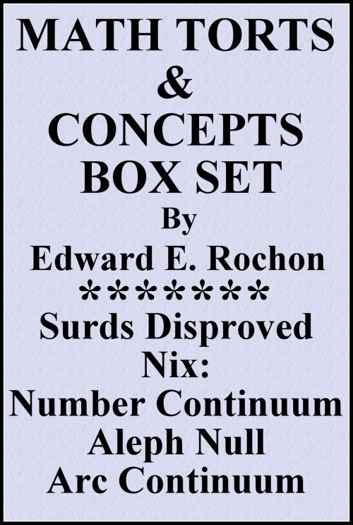 Cover of the book Math Torts & Concepts Box Set by Edward E. Rochon, Edward E. Rochon