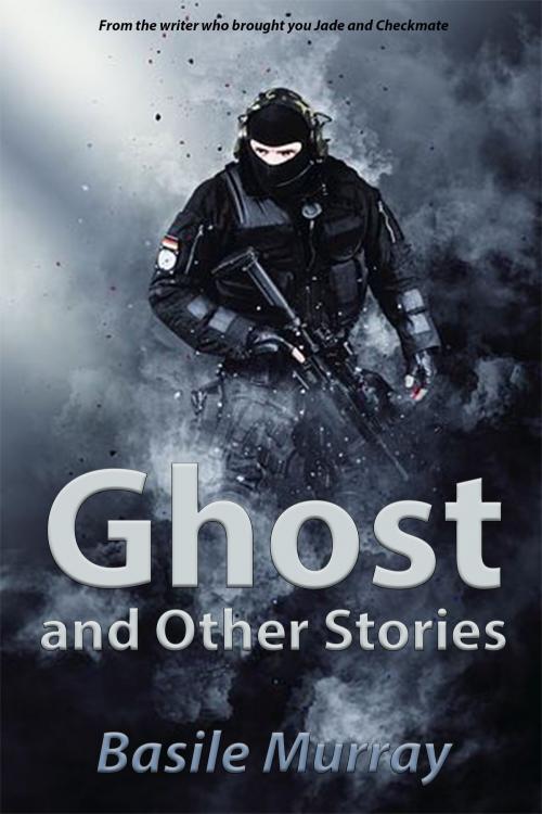 Cover of the book Ghost and Other Stories by Basile Murray, Basile Murray