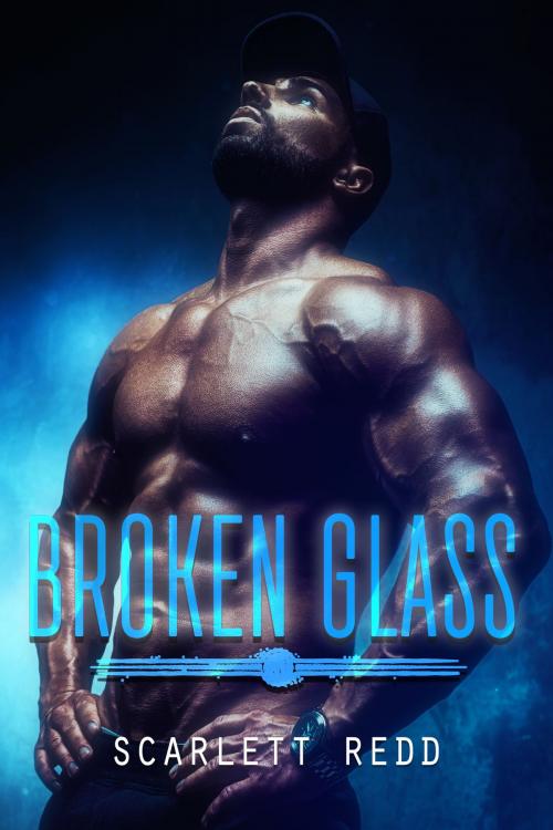 Cover of the book Broken Glass by Scarlett Redd, Scarlett Redd