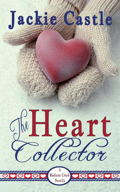 Cover of the book The Heart Collector by Jackie Castle, Jackie Castle