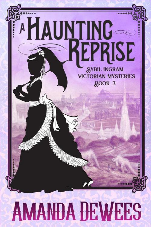 Cover of the book A Haunting Reprise by Amanda DeWees, Amanda DeWees