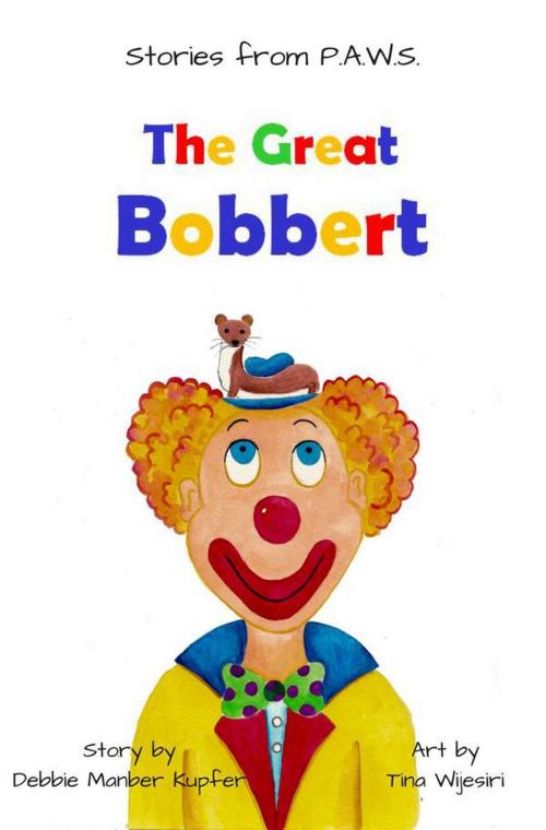 Cover of the book The Great Bobbert by Debbie Manber Kupfer, Debbie Manber Kupfer