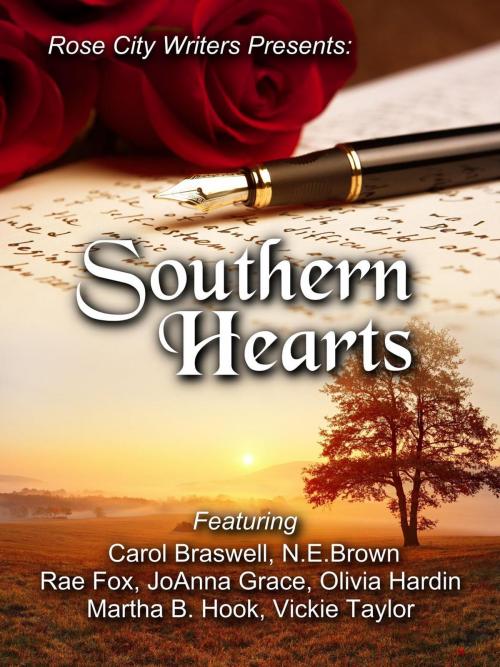 Cover of the book Southern Hearts by Carol Braswell, N.E. Brown, Rae Fox, JoAnna Grace, Olivia Hardin, Martha B. Hook, Vickie Taylor, Rose City Writers