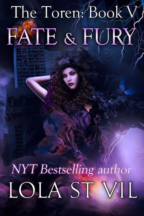 Cover of the book The Toren: Fate & Fury (The Toren Series, Book 5) by Lola StVil, Lola StVil