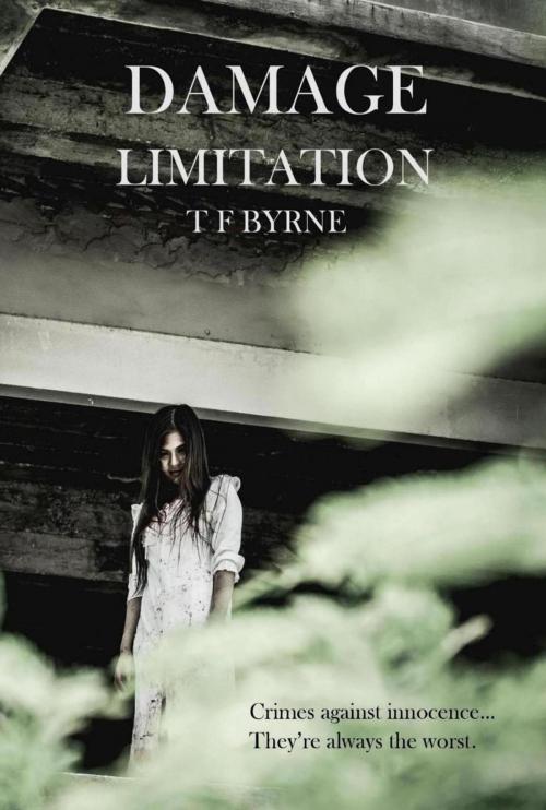 Cover of the book Damage Limitation by TF Byrne, APS Publications
