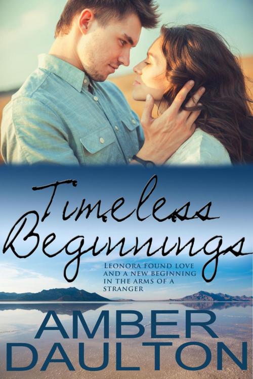 Cover of the book Timeless Beginnings by Amber Daulton, Books to Go Now