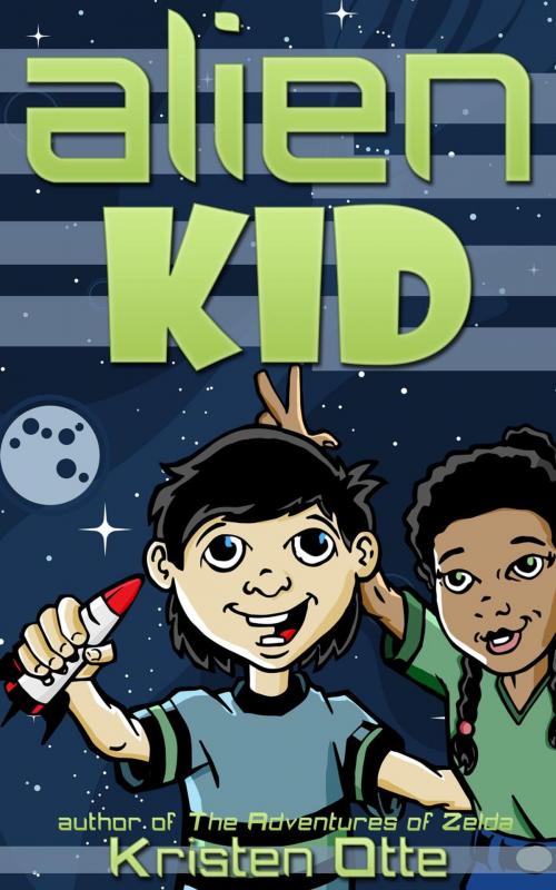 Cover of the book Alien Kid by Kristen Otte, Kristen Otte