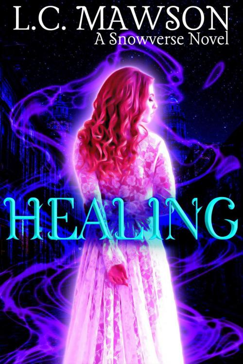 Cover of the book Healing by L.C. Mawson, L.C. Mawson