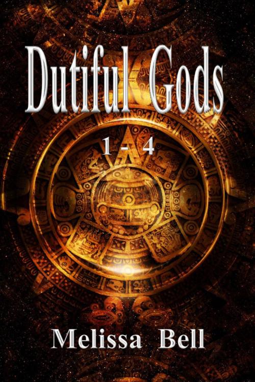 Cover of the book Dutiful Gods by Melissa Bell, Melissa Bell & Jordin Thiele Inc.