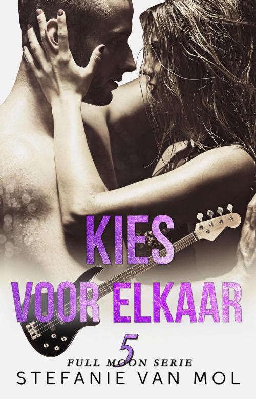 Cover of the book Kies voor elkaar by Stefanie van Mol, Dutch Venture Publishing