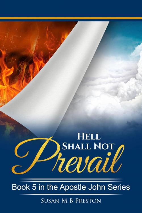 Cover of the book Hell Shall Not Prevail by Susan M B Preston, Susan Preston