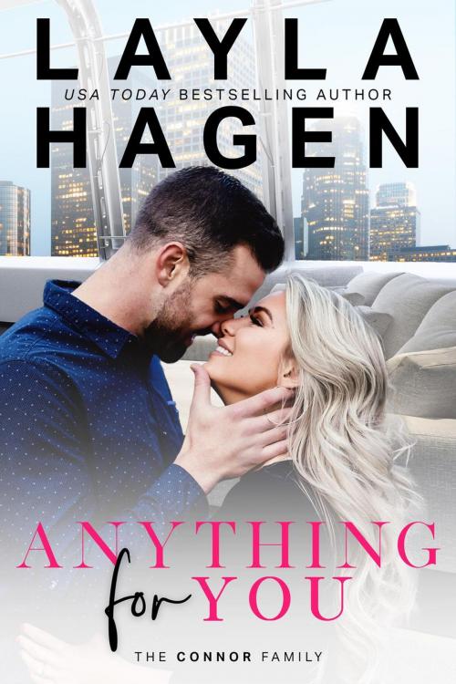 Cover of the book Anything For You by Layla Hagen, layla hagen