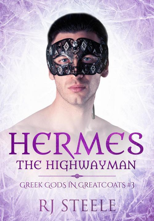 Cover of the book Hermes the Highwayman by RJ Steele, RJ Steele