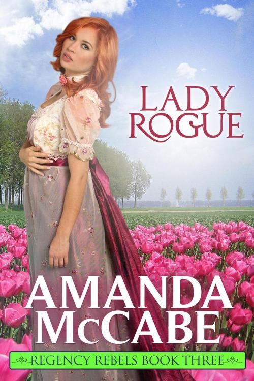 Cover of the book Lady Rogue by Amanda McCabe, Amanda McCabe