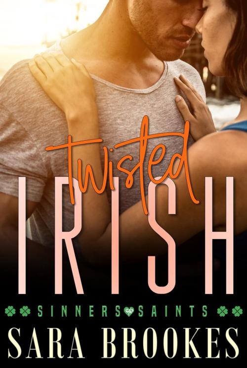 Cover of the book Twisted Irish by Sara Brookes, Sara Brookes