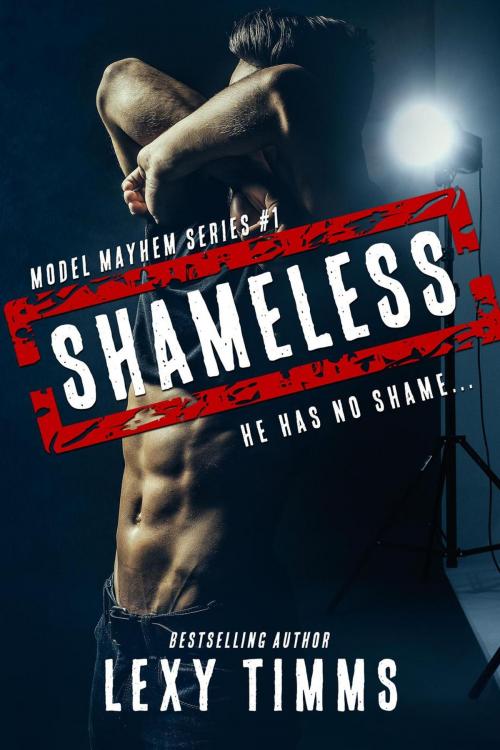 Cover of the book Shameless by Lexy Timms, Dark Shadow Publishing