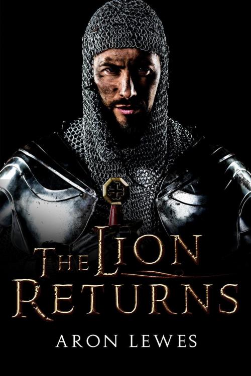 Cover of the book The Lion Returns by Aron Lewes, Aron Lewes