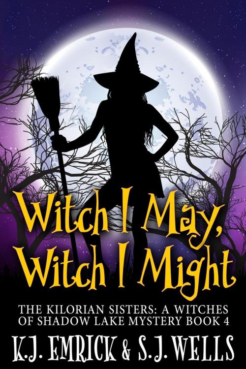 Cover of the book Witch I May, Witch I Might by K.J. Emrick, S.J. Wells, South Coast Publishing
