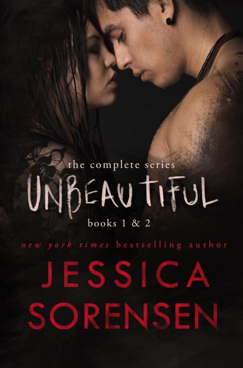 Cover of the book Unbeautiful Series: Books 1 & 2 by Jessica Sorensen, Jessica Sorensen