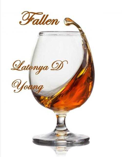 Cover of the book Fallen by Latonya D Young, Lulu.com