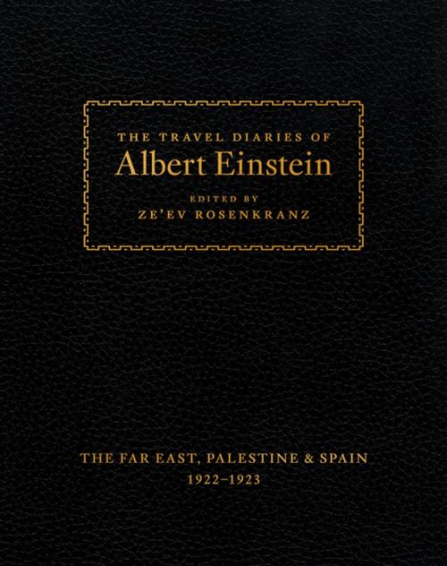 Cover of the book The Travel Diaries of Albert Einstein by Albert Einstein, Princeton University Press