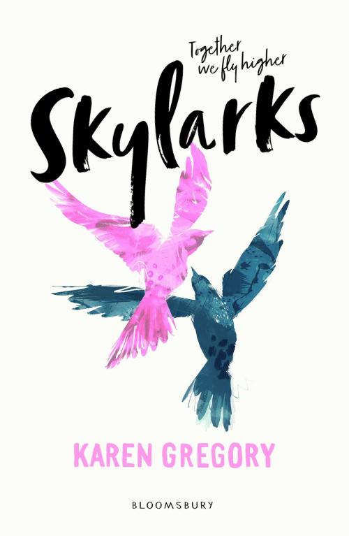Cover of the book Skylarks by Karen Gregory, Bloomsbury Publishing