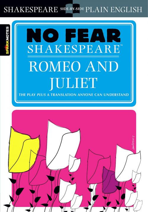 Cover of the book Romeo and Juliet (No Fear Shakespeare) by SparkNotes, Spark