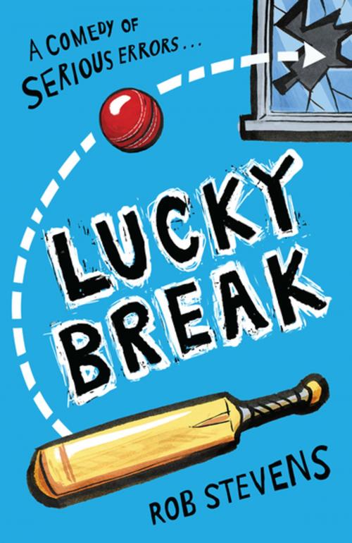 Cover of the book Lucky Break by Rob Stevens, Andersen Press Ltd