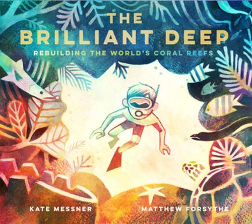 Cover of the book The Brilliant Deep by Kate Messner, Chronicle Books LLC