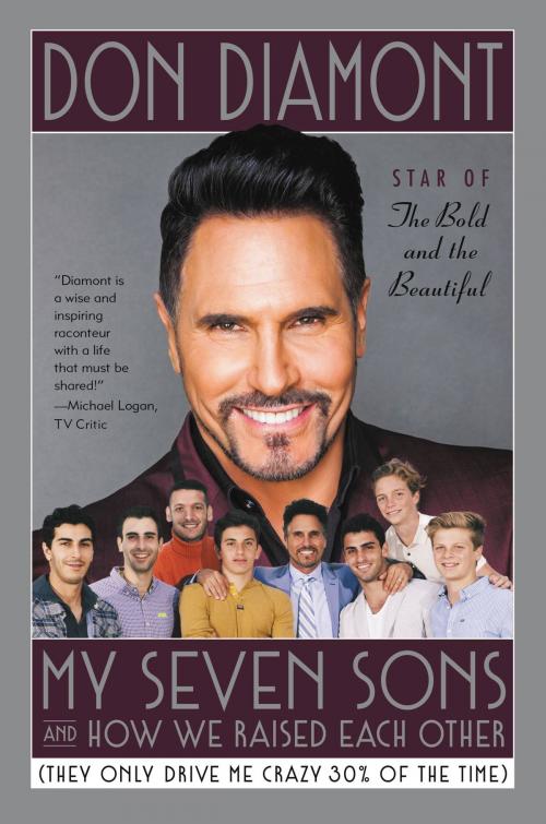 Cover of the book My Seven Sons and How We Raised Each Other by Don Diamont, Center Street