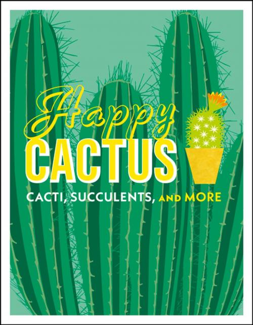 Cover of the book Happy Cactus by DK, John Pilbeam, DK Publishing