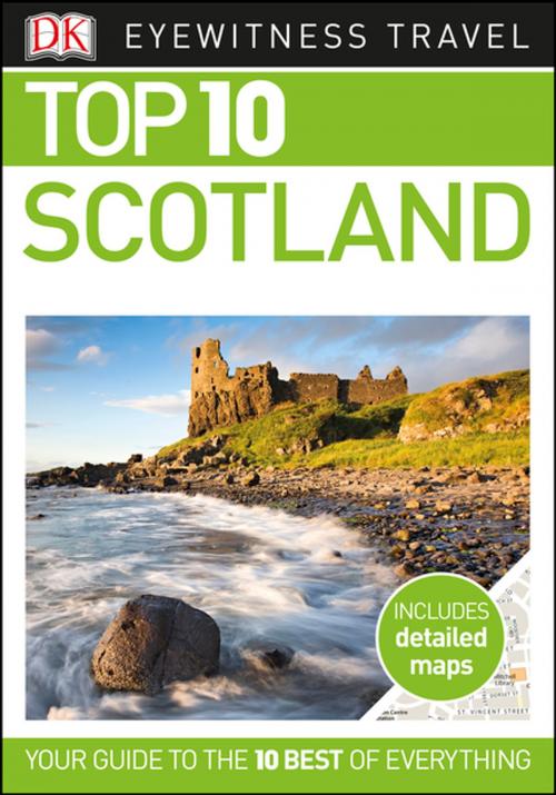 Cover of the book Top 10 Scotland by DK Travel, DK Publishing