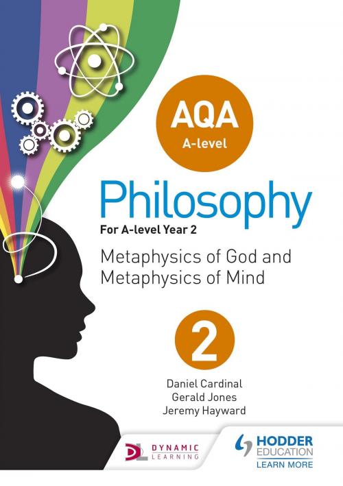 Cover of the book AQA A-level Philosophy Year 2 by Jeremy Hayward, Gerald Jones, Dan Cardinal, Hodder Education