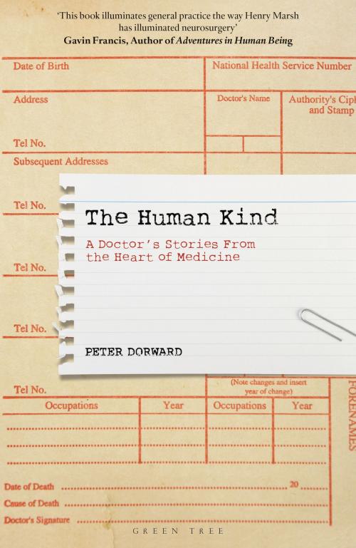 Cover of the book The Human Kind by Dr Peter Dorward, Bloomsbury Publishing