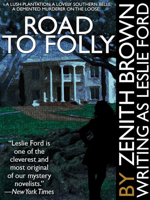 Cover of the book Road to Folly by Zenith Brown, Leslie Ford, Wildside Press LLC