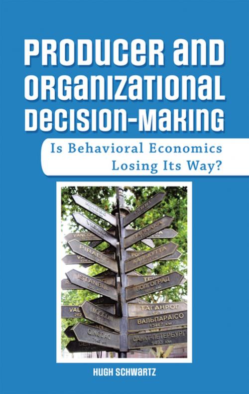 Cover of the book Producer and Organizational Decision-Making by Hugh Schwartz, Archway Publishing