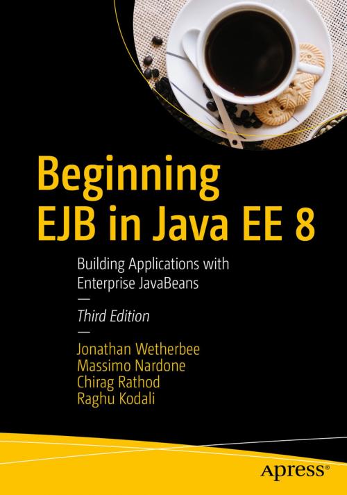 Cover of the book Beginning EJB in Java EE 8 by Jonathan Wetherbee, Massimo Nardone, Chirag Rathod, Raghu Kodali, Apress