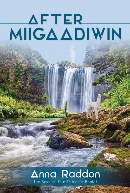 Cover of the book After Miigaadiwin by Anna Raddon, Word Alive Press