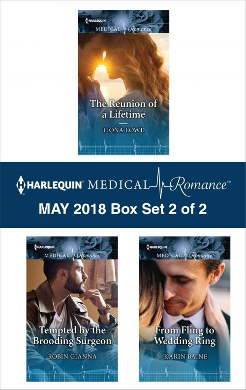 Cover of the book Harlequin Medical Romance May 2018 - Box Set 2 of 2 by Fiona Lowe, Robin Gianna, Karin Baine, Harlequin