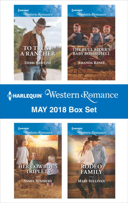 Cover of the book Harlequin Western Romance May 2018 Box Set by Debbi Rawlins, Sasha Summers, Amanda Renee, Mary Sullivan, Harlequin