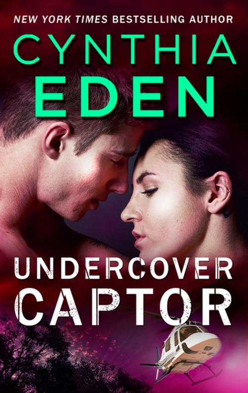 Cover of the book Undercover Captor by Cynthia Eden, Harlequin