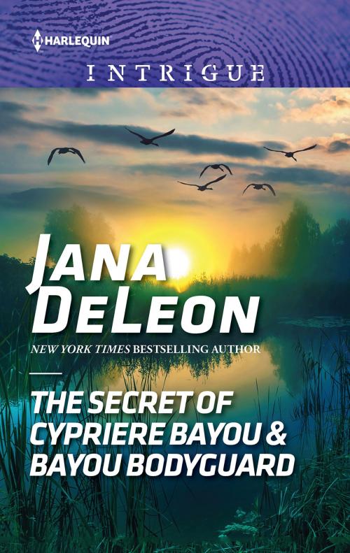 Cover of the book The Secret of Cypriere Bayou & Bayou Bodyguard by Jana DeLeon, Harlequin