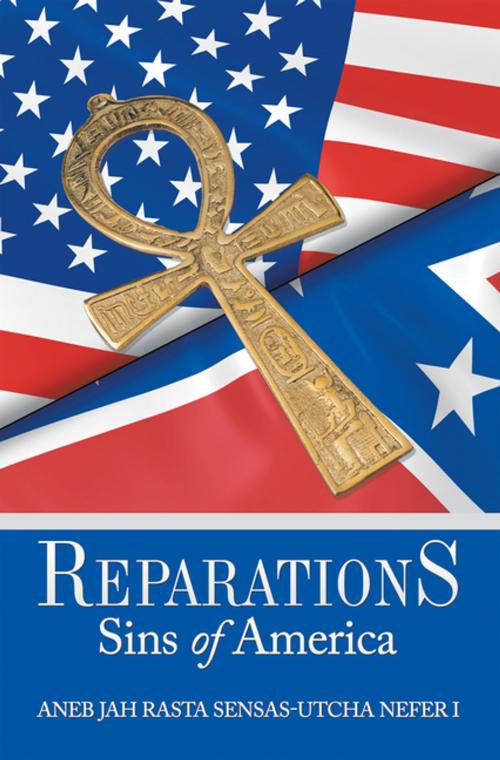 Cover of the book Reparations by Aneb Jah Rasta Sensas-Utcha Nefer I, Trafford Publishing