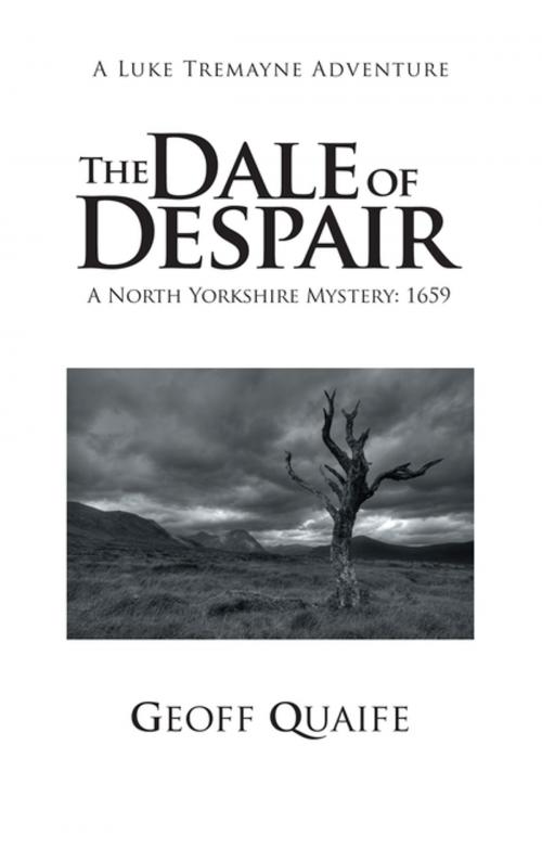 Cover of the book The Dale of Despair by Geoff Quaife, Trafford Publishing