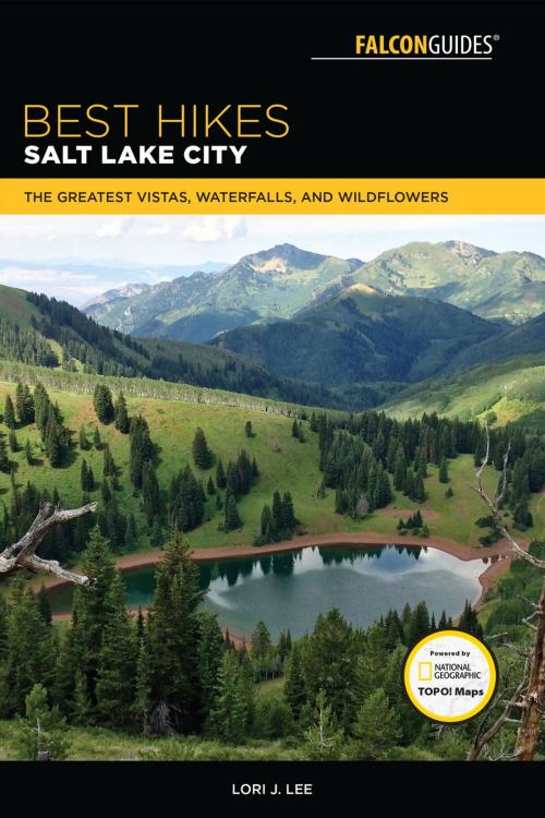 Cover of the book Best Hikes Salt Lake City by Lori J. Lee, Falcon Guides